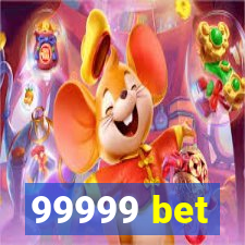 99999 bet